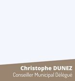 Christophe DUNEZ - Conseiller Municipal Délégué